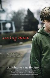 Saving Max by Antoinette Van Heugte Paperback Book