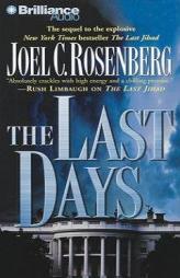 The Last Days by Joel C. Rosenberg Paperback Book