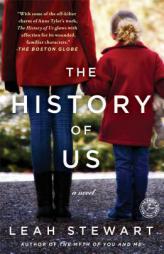 The History of Us: A Novel by Leah Stewart Paperback Book