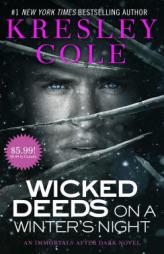 Wicked Deeds on a Winter's Night (Immortals After Dark) by Kresley Cole Paperback Book