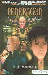 Pendragon Book Four: The Reality Bug (Pendragon) by D. J. MacHale Paperback Book