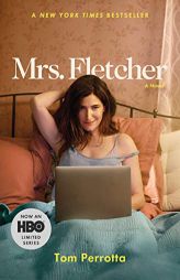 Mrs. Fletcher by Tom Perrotta Paperback Book