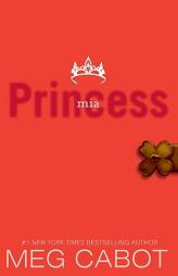 The Princess Diaries, Volume IX: Princess Mia by Meg Cabot Paperback Book