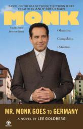 Mr. Monk Goes to Germany by Lee Goldberg Paperback Book
