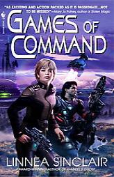 Games of Command (Bantam Spectra Book) by Linnea Sinclair Paperback Book