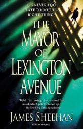 The Mayor of Lexington Avenue by James Sheehan Paperback Book