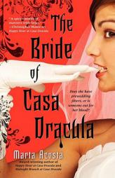 The Bride of Casa Dracula (Casa Dracula, Book 3) by Marta Acosta Paperback Book
