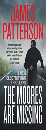 The Moores Are Missing (Bookshots) by James Patterson Paperback Book