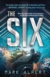 The Six by Mark Alpert Paperback Book