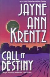 Call It Destiny by Jayne Ann Krentz Paperback Book