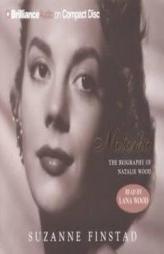 Natasha: The Biography of Natalie Wood by Suzanne Finstad Paperback Book