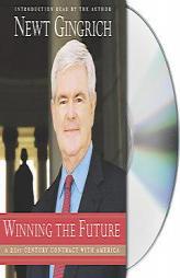 Winning The Future: A 21st Century Contract With America by Newt Gingrich Paperback Book