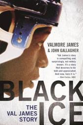 Black Ice: The Val James Story by Valmore James Paperback Book