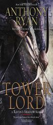 Tower Lord (A Raven's Shadow Novel) by Anthony Ryan Paperback Book