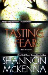 Tasting Fear by Shannon McKenna Paperback Book