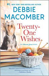 Twenty-One Wishes by Debbie Macomber Paperback Book
