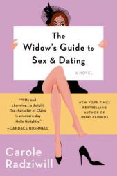 The Widow's Guide to Sex and Dating by Carole Radziwill Paperback Book