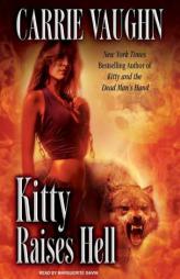 Kitty Raises Hell (Kitty Norville) by Carrie Vaughn Paperback Book