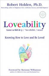 Loveability by Robert Holden Paperback Book