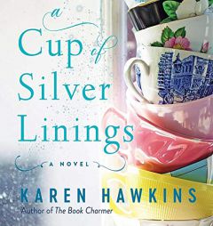 A Cup of Silver Linings (Dove Pond) by Karen Hawkins Paperback Book