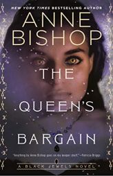 The Queen's Bargain (Black Jewels) by Anne Bishop Paperback Book