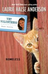 Homeless #2 (Vet Volunteers) by Laurie Halse Anderson Paperback Book