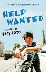 Help Wanted: Stories by Gary Soto Paperback Book