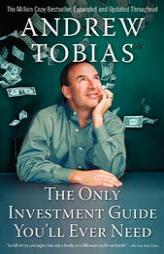 The Only Investment Guide You'll Ever Need by Andrew Tobias Paperback Book