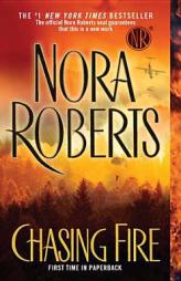 Chasing Fire by Nora Roberts Paperback Book