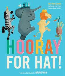 Hooray for Hat! by Brian Won Paperback Book