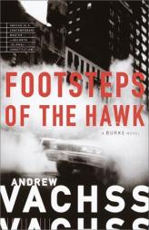 Footsteps of the Hawk by Andrew H. Vachss Paperback Book