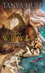 The Wild Ways by Tanya Huff Paperback Book