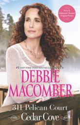 311 Pelican Court by Debbie Macomber Paperback Book