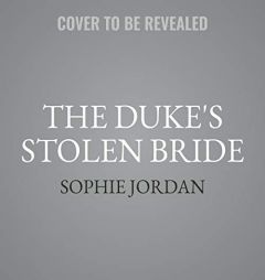The Duke's Stolen Bride: The Rogue Files (The Rogue Files Series) by Sophie Jordan Paperback Book