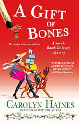 A Gift of Bones: A Sarah Booth Delaney Mystery by Carolyn Haines Paperback Book