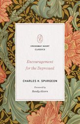Encouragement for the Depressed by Charles H. Spurgeon Paperback Book
