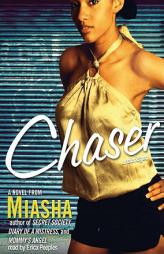 Chaser by Miasha Paperback Book