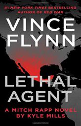 Lethal Agent (18) (A Mitch Rapp Novel) by Vince Flynn Paperback Book