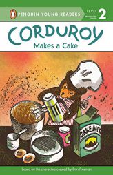 Corduroy Makes a Cake by Don Freeman Paperback Book