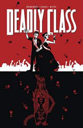 Deadly Class Volume 8: Never Go Back by Rick Remender Paperback Book