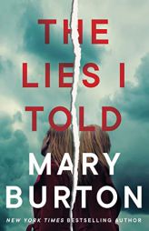 The Lies I Told by Mary Burton Paperback Book