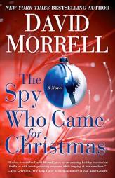 The Spy Who Came for Christmas by David Morrell Paperback Book