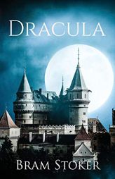Dracula (Annotated) (Sastrugi Press Classics) by Bram Stoker Paperback Book