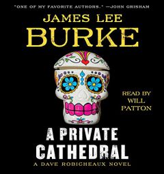 A Private Cathedral: A Dave Robicheaux Novel by James Lee Burke Paperback Book