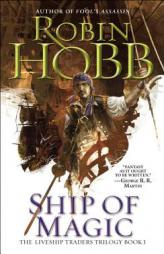 Ship of Magic (The Liveship Traders, Book 1) by Robin Hobb Paperback Book