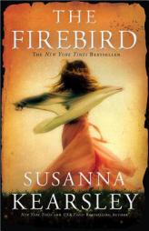 The Firebird by Susanna Kearsley Paperback Book