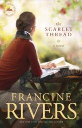 The Scarlet Thread by Francine Rivers Paperback Book