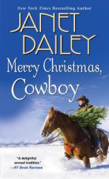 Merry Christmas, Cowboy by Janet Dailey Paperback Book