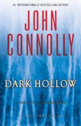 Dark Hollow: A Charlie Parker Thriller by John Connolly Paperback Book