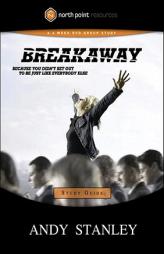 Breakaway Study Guide (Northpoint Resources) by Andy Stanley Paperback Book